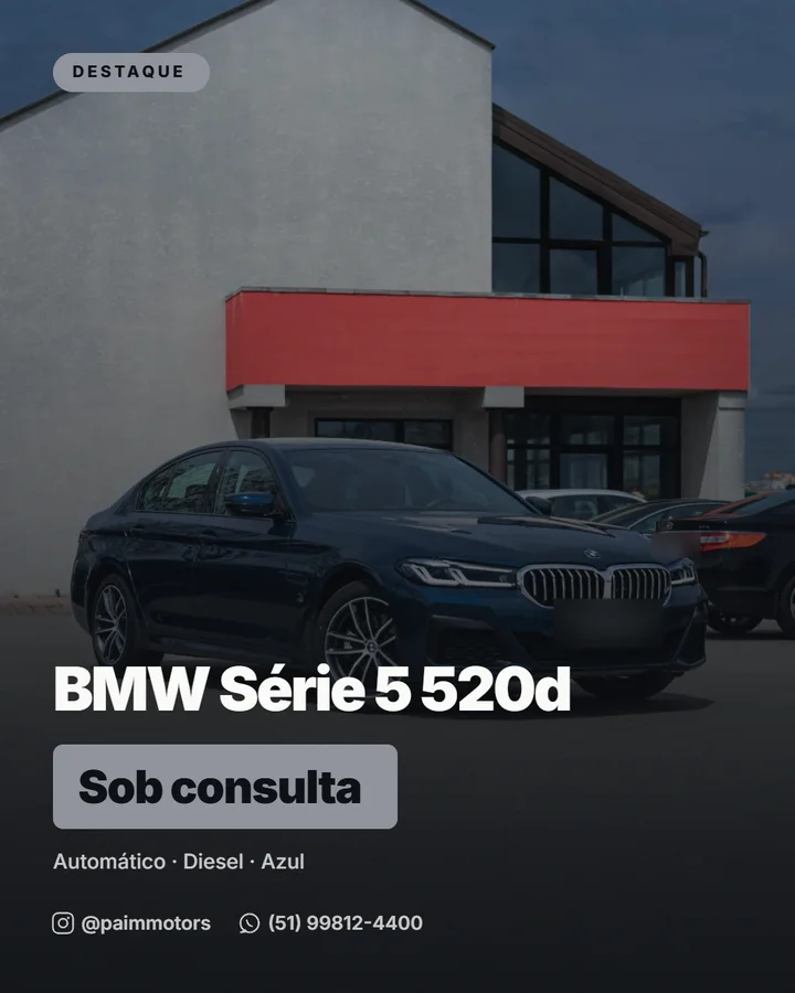 Post Destaque feito direto do cadastro do BMW Série 5 520d